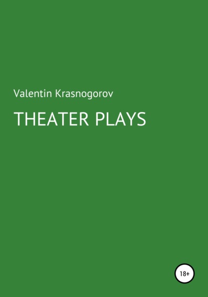 Книга Valentin Krasnogorov THEATER PLAYS