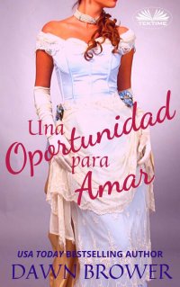 Книга Brower Dawn Una Oportunidad Para Amar