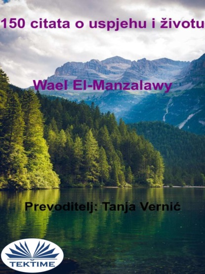 Книга Wael El-Manzalawy 150 Citata O Uspjehu I Životu