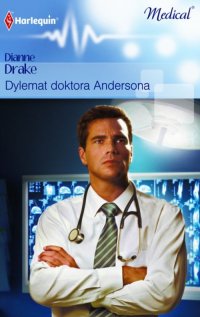Dianne Drake - «Dylemat doktora Andersona»