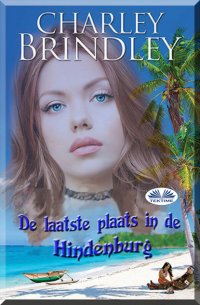 Книга Charley Brindley De Laatste Plaats In De Hindenburg