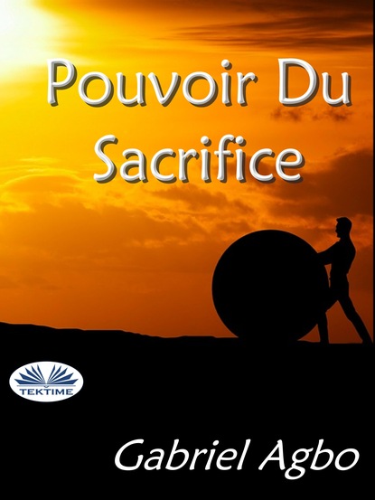 Книга Gabriel Agbo Pouvoir Du Sacrifice