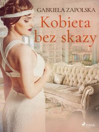 Книга Gabriela Zapolska Kobieta bez skazy