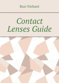 Книга Baxi Nishant Contact Lenses Guide