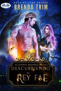 Книга Brenda Trim Descubriendo Al Rey Fae