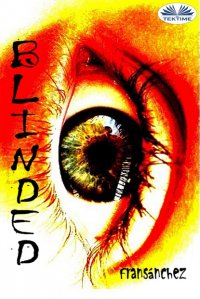 Книга Fransánchez Blinded