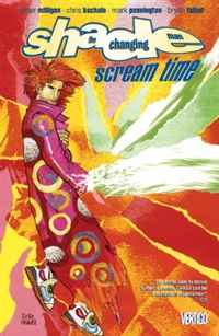 Peter Milligan - «Shade the Changing Man Vol. 3: Scream Time»