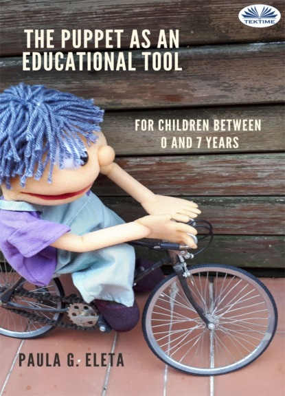 Книга Paula G. Eleta The Puppet As An Educational Value Tool
