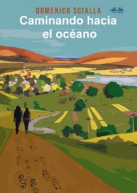 Книга Domenico Scialla Caminando Hacia El Océano