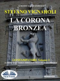 Книга Stefano Vignaroli La Corona Bronzea