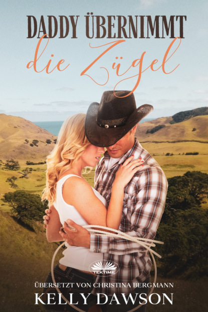 Книга Kelly Dawson Daddy Übernimmt Die Zügel