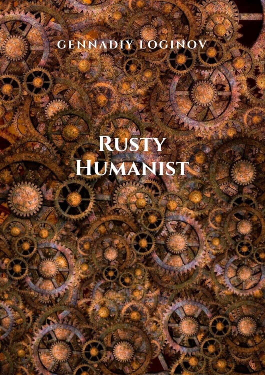 Книга Gennadiy Loginov Rusty Humanist