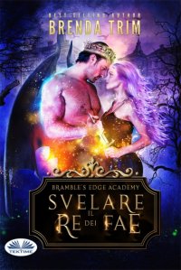 Книга Brenda Trim Svelare Il Re Dei Fae