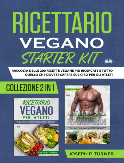 Книга Joseph P. Turner Ricettario Vegano Starter Kit