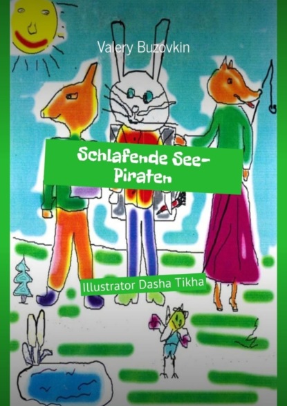 Книга Valery Buzovkin Schlafende See-Piraten. Illustrator Dasha Tikha