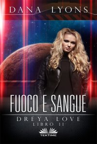 Книга Dana Lyons, Aurora Torchia Fuoco E Sangue
