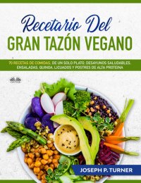Книга Joseph P. Turner Recetario Del Gran Tazón Vegano