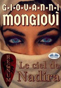 Книга Giovanni Mongiovì Le Ciel De Nadira