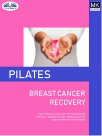 Книга Laura Anna Rapuzzi Pilates And Breast Cancer Recovery