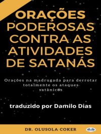 Книга Dr. Olusola Coker Orações Poderosas Contra As Atividades De Satanás