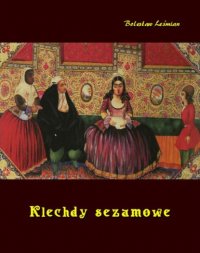 Книга Bolesław Leśmian Klechdy sezamowe
