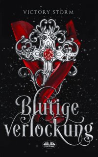 Книга Victory Storm Blutige Verlockung