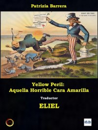 Книга Patrizia Barrera Yellow Peril: Aquella Horrible Cara Amarilla