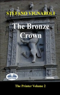 Книга Stefano Vignaroli The Bronze Crown