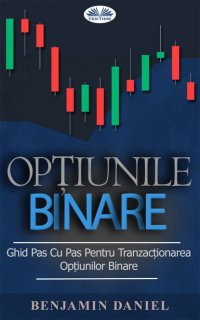 Книга Benjamin Daniel Opțiunile Binare