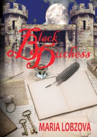 Книга Maria Lobzova Black Duchess
