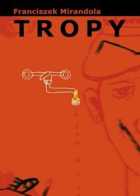 Книга Franciszek Mirandola Tropy