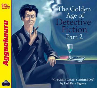 Книга Earl Derr Biggers, Джон Фрейзер (John Fraser), Earl  Derr Biggers The Golden Age of Detective Fiction. Part 2