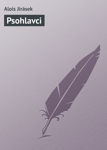 Книга Alois Jirásek Psohlavci