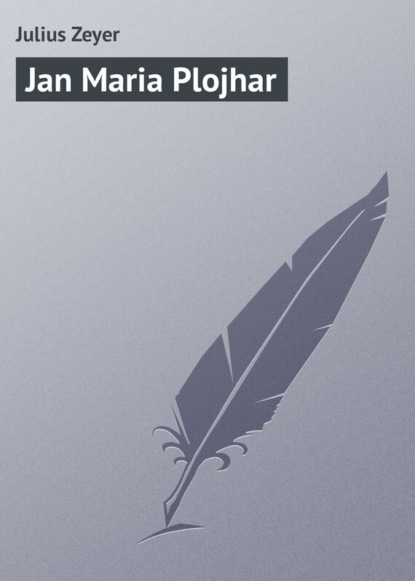 Книга Julius Zeyer Jan Maria Plojhar