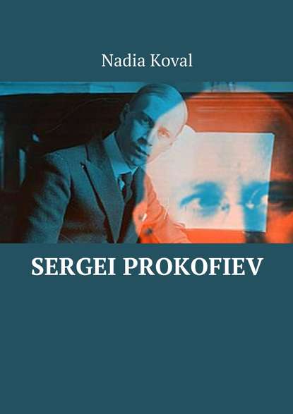 Книга Nadia Koval Sergei Prokofiev
