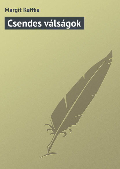 Книга Margit Kaffka Csendes válságok