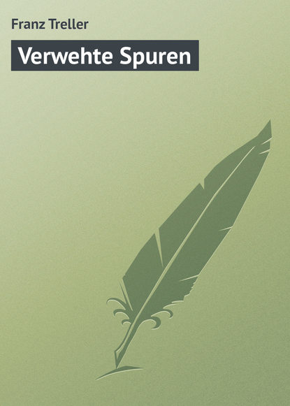 Книга Franz Treller Verwehte Spuren
