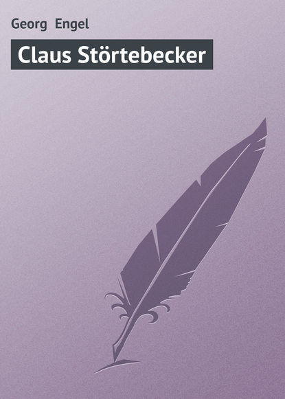 Книга Georg Engel Claus Störtebecker
