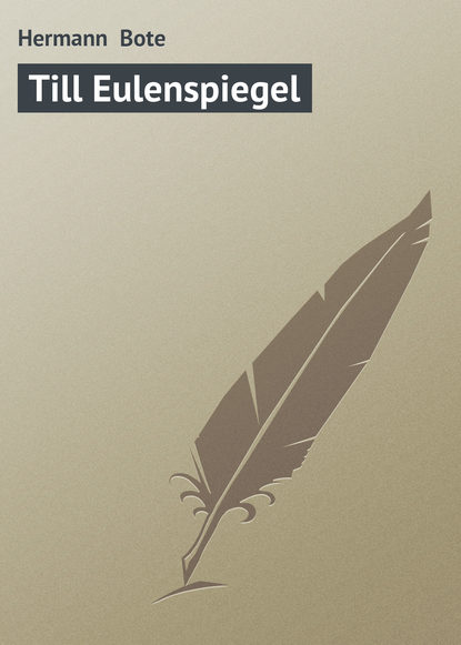 Книга Hermann Bote, Hermann  Bote Till Eulenspiegel