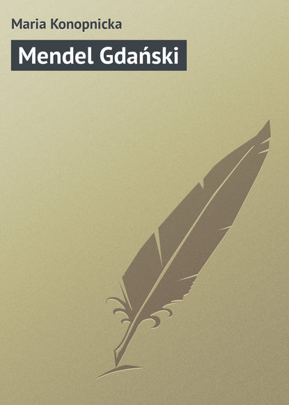 Книга Maria Konopnicka Mendel Gdański