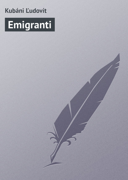 Книга Kubáni Ľudovít Emigranti