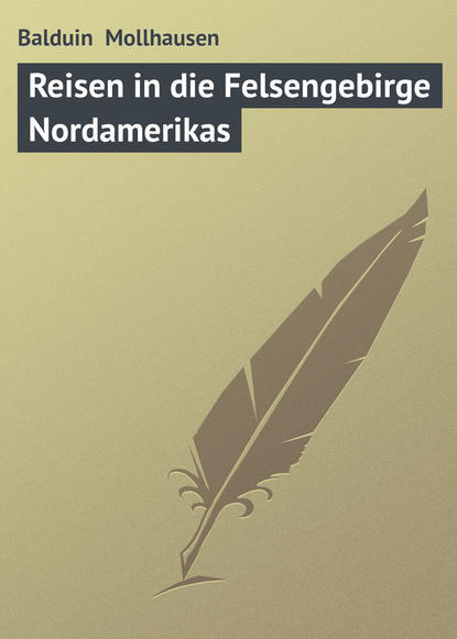 Книга Balduin Mollhausen Reisen in die Felsengebirge Nordamerikas