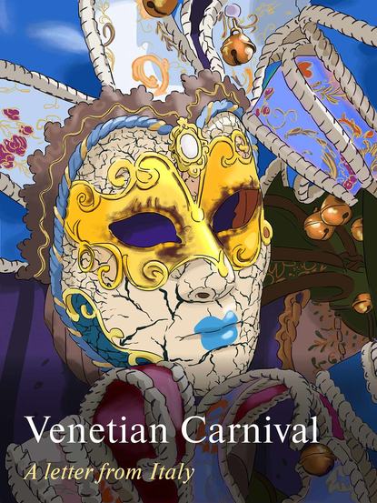 Книга  Venetian Carnival. A Letter from Italy