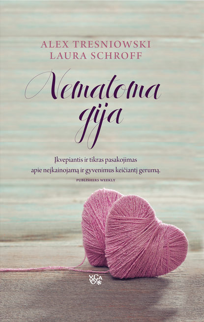 Книга Rita Bakanienė, Laura Schroff, Alex Tresniowski Nematoma gija