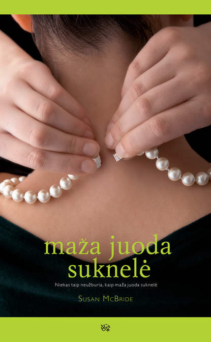 Книга Lina Krutulytė-Kriščiūnė, Susan McBride, Susan  McBride Maža juoda suknelė