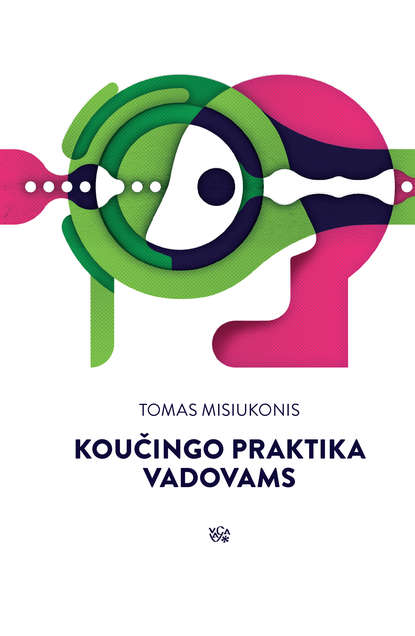 Книга Tomas Misiukonis Koučingo praktika vadovams