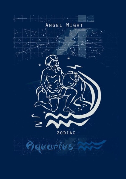 Книга Wight Angel Aquarius. Zodiac