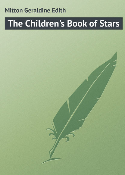 Книга Geraldine Mitton, Mitton Geraldine Edith The Children's Book of Stars