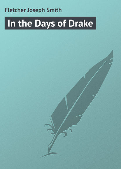 Книга Joseph Fletcher, Fletcher Joseph Smith In the Days of Drake