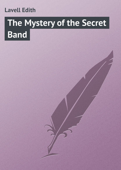 Книга Edith Lavell, Lavell Edith The Mystery of the Secret Band